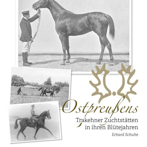 Ostpreussens_Trakehner_Zuchtstätten